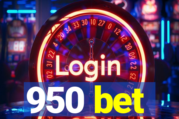 950 bet